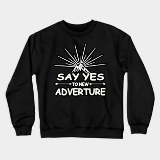 the mountain adventure outdoor Crewneck Sweatshirt